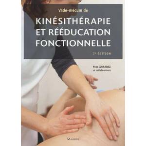 VADE-MECUM DE KINESITHERAPIE ET DE REEDUCATION FONCTIONNELLE, 7E ED | XHARDEZ Y (ISBN: 9782224033736)