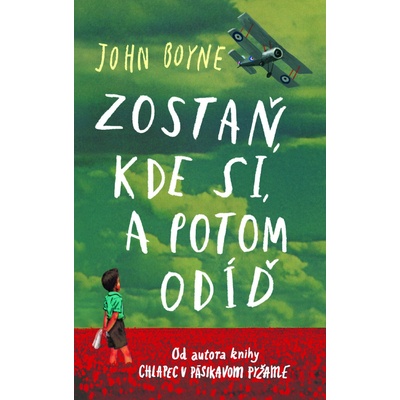 Zostaň, kde si, a potom odíď