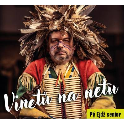 Pý Ejdž senior - Vinetů na netu CD