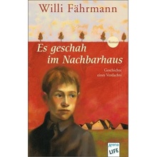 Es geschah im Nachbarhaus Fhrmann WilliPaperback