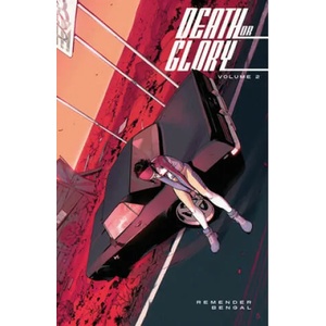 Death or Glory Volume 2 | Rick Remender (ISBN: 9781534312517)