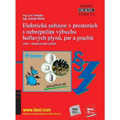 Elektrická zařízení v prostorách s nebezpečím výbuchu hořlavých plynů, par a prachů (třetí - aktuali