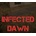 Infected Dawn