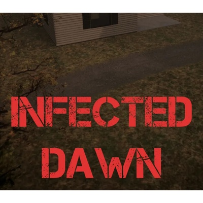 Infected Dawn