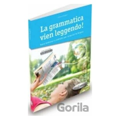 La grammatica vien leggendo! - Lorenza Ruggieri
