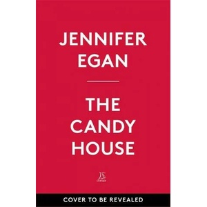 Candy House | Jennifer Egan (ISBN: 9781472150936)