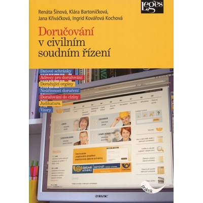 Doručování v civilním soudním řízení - Renáta Šínová, Klára Bartoníčková, Jana Křiváčková