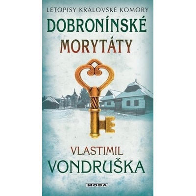 Dobronínské morytáty Letopisy královské komory