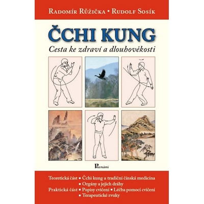 Čchi-Kung cesta ke zdraví a dlouhověkosti - Radomír Růžička, Rudolf Sosík