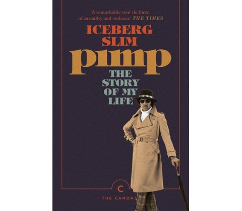 Pimp - Iceberg Slim