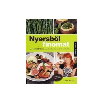 Nyersből finomat