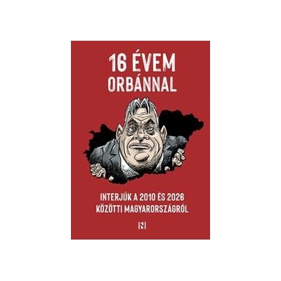 16 évem Orbánnal - kolektiv