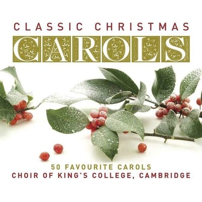 Choir Of St John`s College Cambridg - Classic Christmas Carols CD