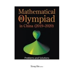 Mathematical Olympiad in China (2019-2020) | Bin Xiong (ISBN: 9789811257391)