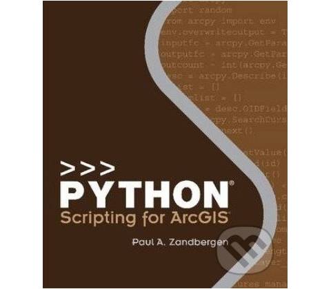 Python Scripting for Arcgis - Paul A. Zandbergen