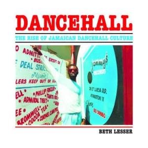 Dancehall : The Rise of Jamaican Dancehall Culture (2023)