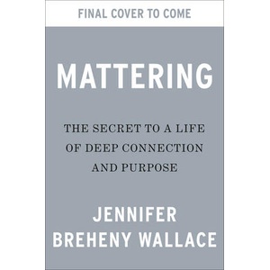 Mattering (ISBN: 9780593850596)