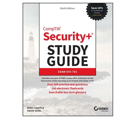 CompTIA Security+ Study Guide with over 500 Practice Test Questions