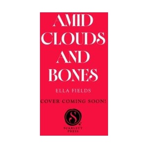 AMID CLOUDS & BONES (ISBN: 9798347116423)