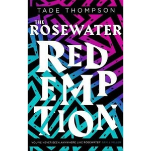 Rosewater Redemption | Tade Thompson (ISBN: 9780356511399)