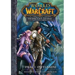 World of Warcraft Dědictví stínů 1 - Draci Outlandu | Richard A. Knaak (2025)