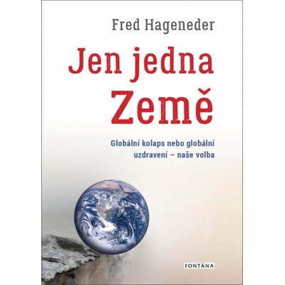 Jen jedna Země - Globální kolaps nebo gl