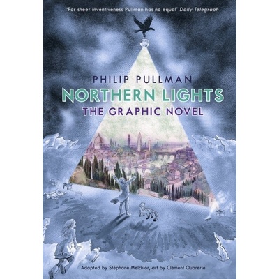 Northern Lights - The Graphic Novel - Philip Pullman