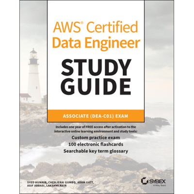 AWS Certified Data Engineer Study Guide | Chenjerai Gumbo, Adam Gatt, Asif Abbasi, Lakshmi Nair