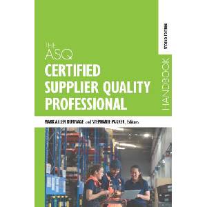 The ASQ Certified Supplier Quality Professional Handbook | Stephanie L. Parker (ISBN: 9781636941196)