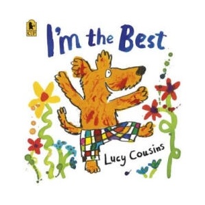 I'm the Best | Lucy Cousins (ISBN: 9780763663483)