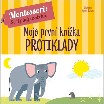 Montessori Moje první knížka Protiklady