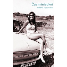 Čas minisukní - Helena Tyburcová