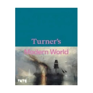 Turner's Modern World | Blayney Brown, Concannon, Smiles, David, Amy, Sam (ISBN: 9781849767132)