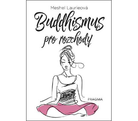 Buddhismus pro rozchody