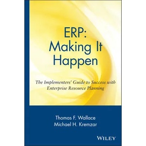 Implementers' Guide to Success With Enterprise Success with Enterprise Resource Planning | Wallace (ISBN: 9780471392019)