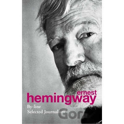 By Line - Ernest Hemingway