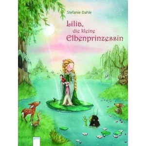 Lilia, die kleine Elbenprinzessin (ISBN: 9783401096049)