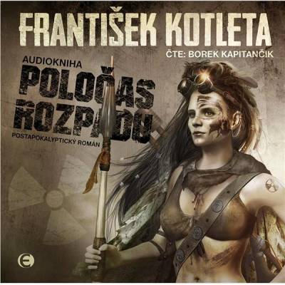 Poločas rozpadu - František Kotleta- - Čte Borek Kapitančík