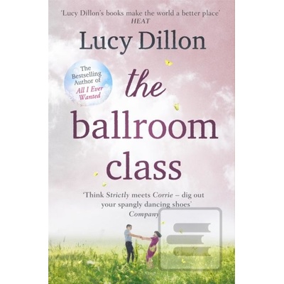 Ballroom Class Dillon LucyPaperback softback