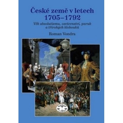 České země v letech 1705 - 1792 - Roman Vondra