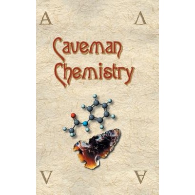 Caveman Chemistry | Kevin M. Dunn