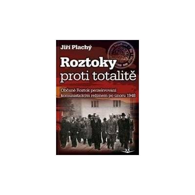 Roztoky proti totalitě - Jiří Plachý