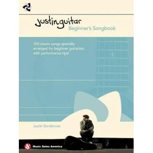 Justinguitar Beginner's Songbook: 100 Classic Songs Specially Arranged for Beginner Guitarists with Performance Tips | Justin Sandercoe (ISBN: 9781495060175)
