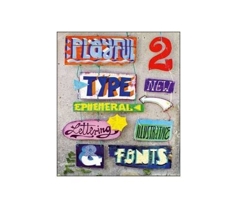 Playful Type 2 - Robert Klanten