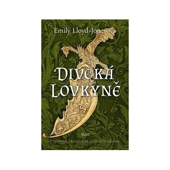 Divoká lovkyně