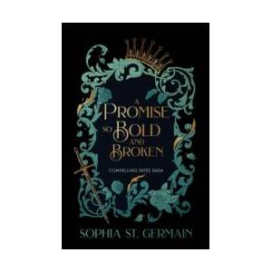 Promise so Bold and Broken (ISBN: 9781035443109)