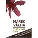 Tváří v tvář Zemi. Inspirováno Plejádami, Orionem a encyklikou Laudato si´ - Marek Orko Vácha