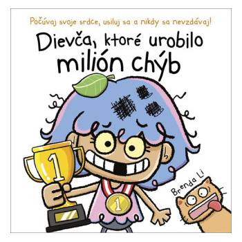 Dievča, ktoré urobilo milión chýb
