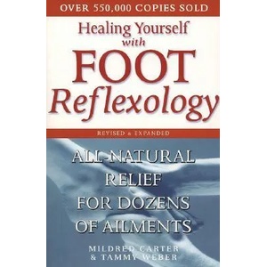 Healing Yourself With Foot Reflexology | Mildred Carter, Tammy Weber (ISBN: 9780735203525)
