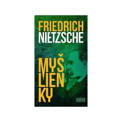 My šlienky Friedrich Nietzsche